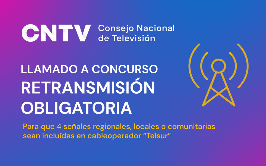 Llamado a concurso público para la retransmisión obligatoria de cuatro señales locales, regionales o comunitarias en cableoperador Telsur