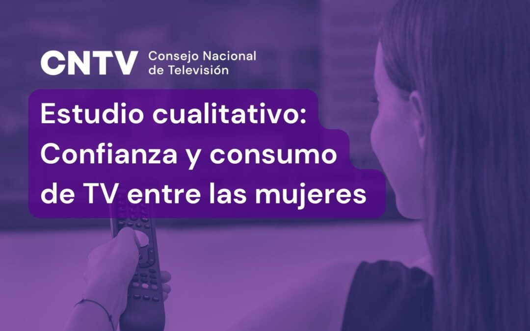 ¿Confían las mujeres en la televisión chilena?